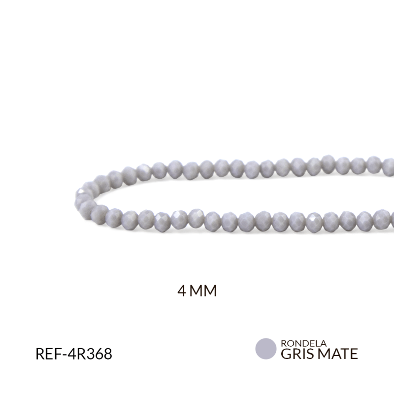 Rondela 4 mm color Gris mate / x sarta / REF-4R368